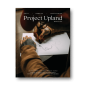 Fall 2024 cover of Project Upland Magazine