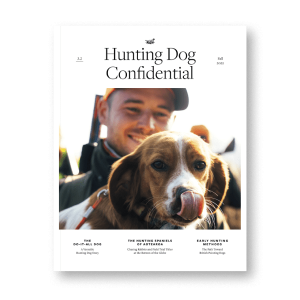 Cover of the Fall/Wimter 2022 Volume of Hunting Dog confidential