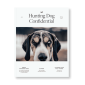 Hunting-Dog-Confidential-Spring-2022-Volume-3.1