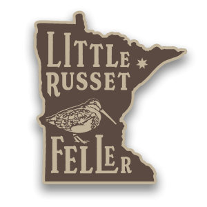 Little russet feller sticker with a woodcock in Minnesota