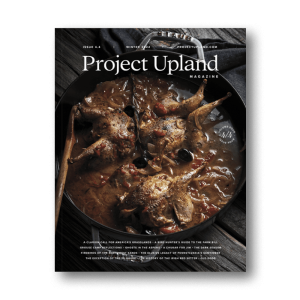 Project Upland Magazine Winter 2022 Cover with wild game cooking