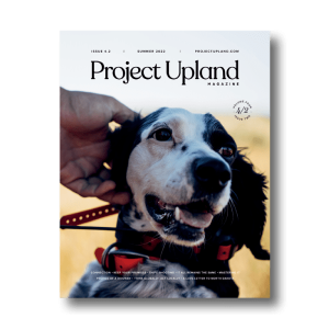 Summer 2022 Project Upland Magazine with English Setter on the Cover