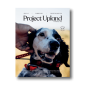 Summer 2022 Project Upland Magazine with English Setter on the Cover