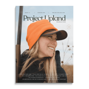 Front Cover of Winter 2019 Issue of Project Upland Magazine